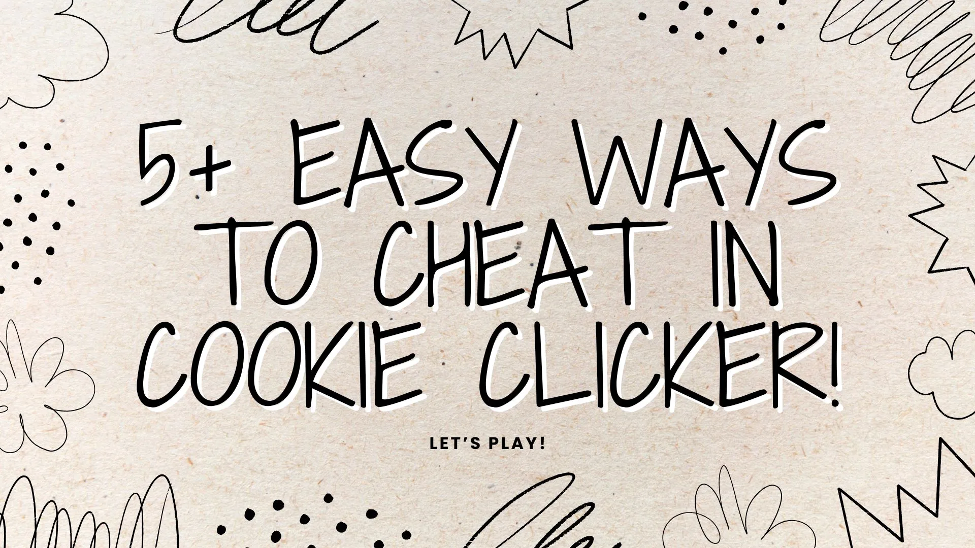 5+ EASY WAYS TO CHEAT IN COOKIE CLICKER!