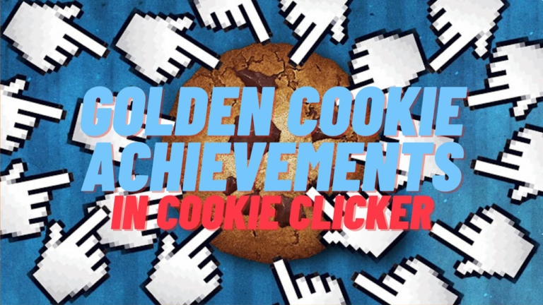 GOLDEN COOKIE ACHIEVEMENTS IN COOKIE CLICKER