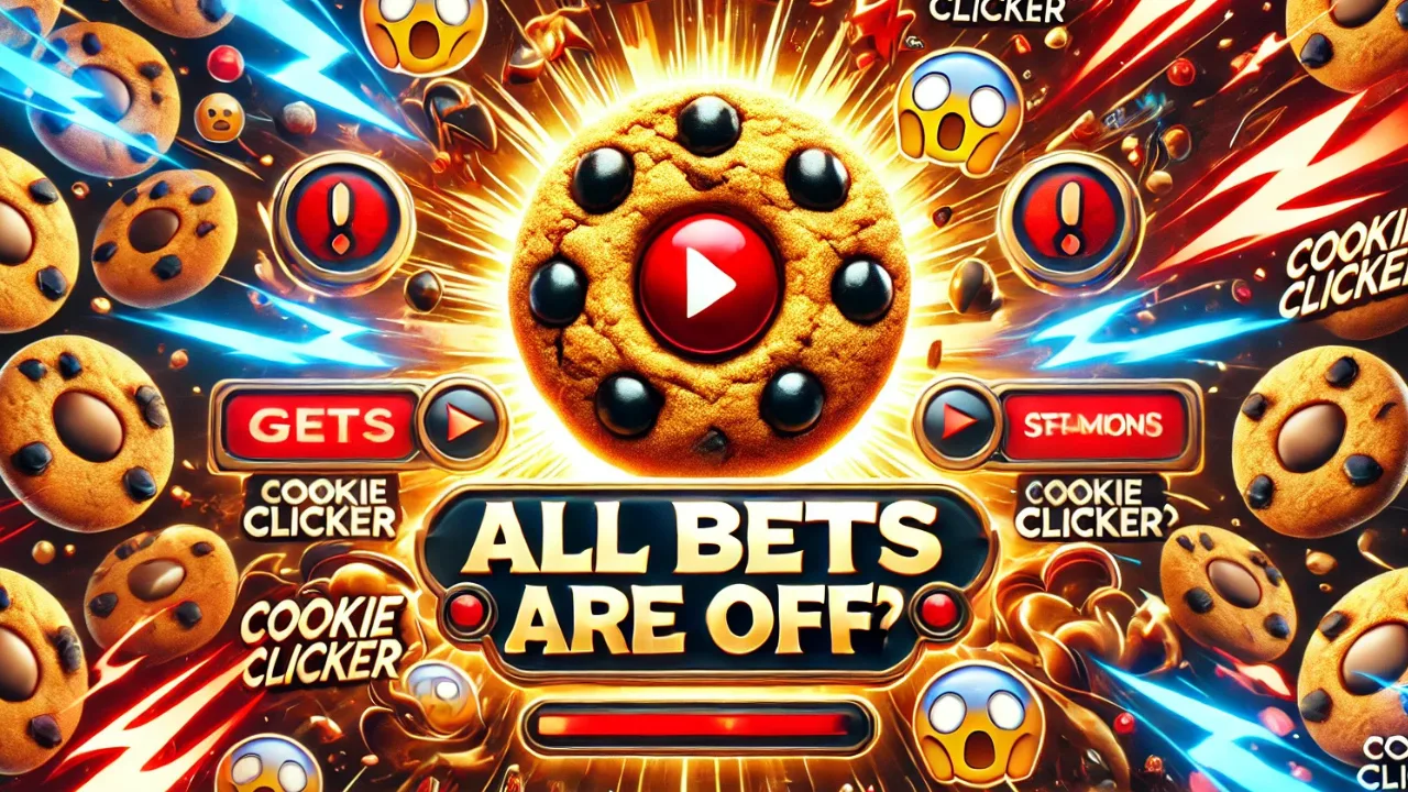 WHAT DOES "ALL BETS ARE OFF" DO IN COOKIE CLICKER?